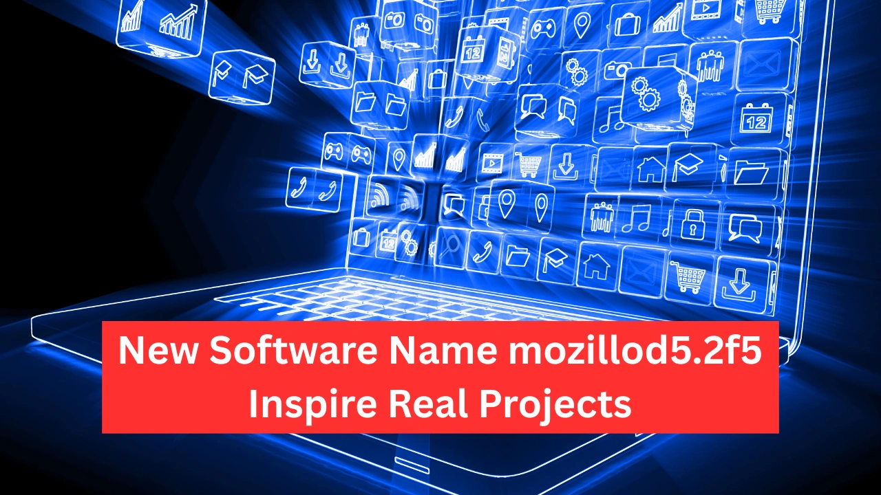 New Software Name mozillod5.2f5 Inspire Real Projects
