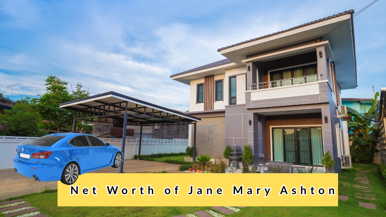 Net Worth of Jane Mary Ashton