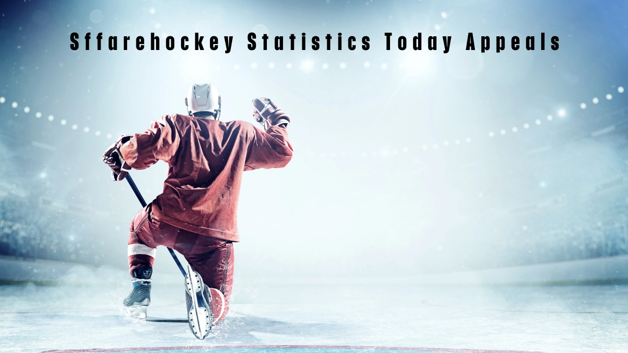 Sffarehockey Statistics Today Appeals