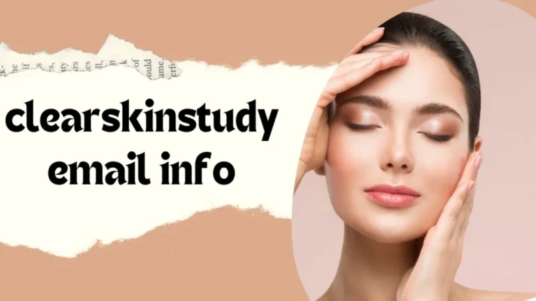 ClearSkinStudy Email Info