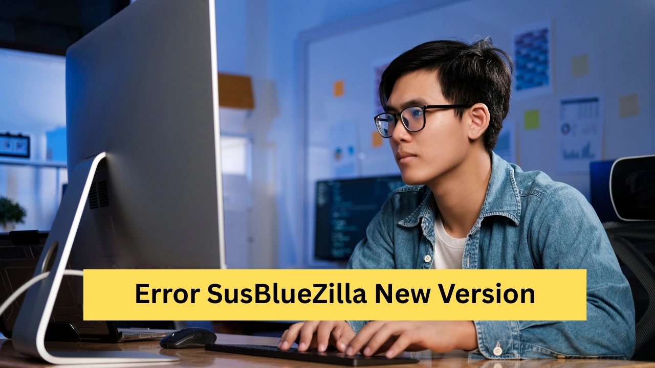 Error SusBlueZilla New Version